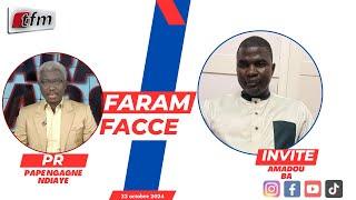 TFM LIVE : FARAM FACCÉ AVEC PAPE NGAGNE NDIAYE - INVITE : AMADOU BA - 23 OCTOBRE 2024