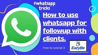 Whatsapp trick to follow up with clients ! How to ? #whatapptricks #whatsapphacks