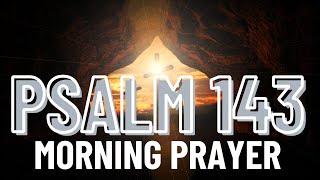 Lord, Hear My Prayer, Listen To My Cry For Mercy A Blessed Morning Prayer To Start Your Day.