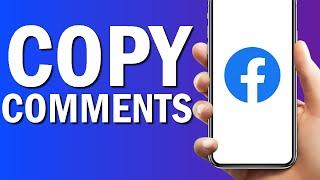 How To Copy Comments ON Facebook App 2022