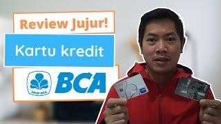  Review Jujur Kartu Kredit BCA  [Pengalaman Pribadi - incl. Promo + Biaya]