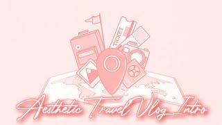 Aesthetic Travel Vlog Intro | Pastel Pink