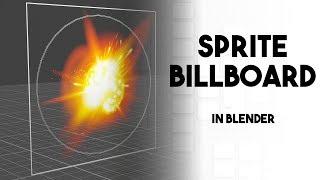 How to properly Billboard sprites & particles in Blender