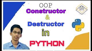 Constructor and Destructor in Python