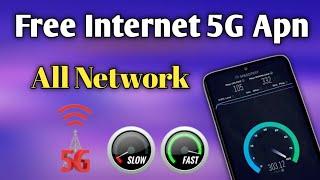 free internet 5g apn settings 2024 for all networks