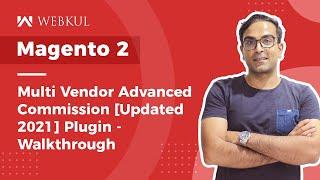 Magento 2 Multi Vendor Advanced Commission Plugin - Walkthrough