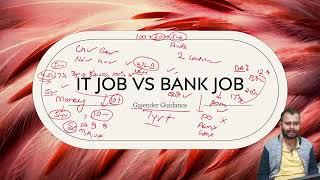 IT Job VS Bank Job