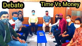 Debate Time Vs Money |