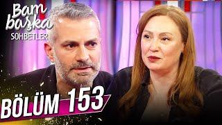 Bambaşka Sohbetler 153. Bölüm - Gülçin Santırcıoğlu & İbrahim Utku Başyazıcı | @BambaskaSohbetler