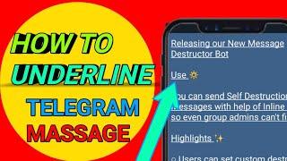 HOW TO UNDERLINE TELEGRAM MASSAGE || टेलीग्राम मसाज को अंडरलाइन कैसे करें? || RUNGRAM