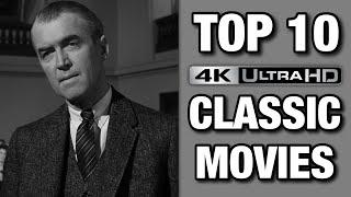 TOP 10 CLASSIC MOVIES ON 4K UHD BLU-RAY