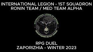 RPG Duel - International Legion - Ronin Team / Med Team Alpha