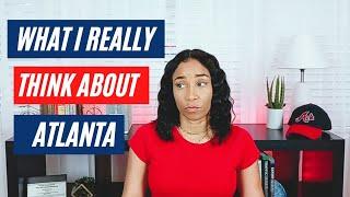 Moving to Atlanta? What I Really think about Atlanta Ga 2021