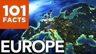 101 Facts About Europe