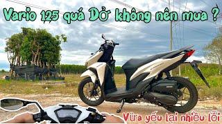 Vario 125 vừa yếu lại nhiều lỗi - Vario 125 2023 quá dở không nên mua | Vlog