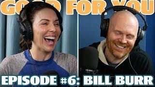 Comedic-Legend Bill Burr Takes Over the Podcast | Ep 6