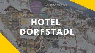 Hotel Dorfstadl - Kappl [HD] (Indoor)