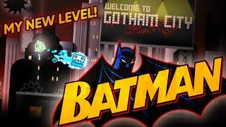 BATMAN THEME LEVEL! “Batman” (by me) - Geometry Dash [2.11] | Bypipez