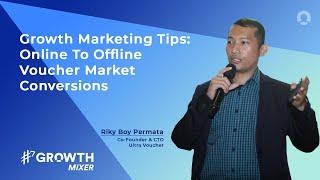 Growth Marketing Tips: Voucher Market Conversions from Online to Offline