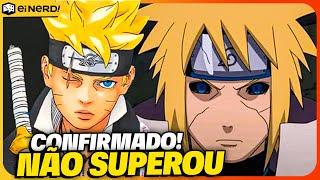 CONFIRMADO! BORUTO AINDA NÃO SUPEROU O MINATO