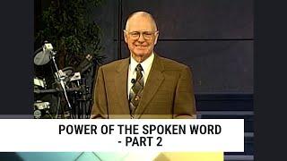 Power of the Spoken Word - Part 2, Charles Capps-Concepts of Faith #128