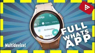 Tutorial: Full WhatsApp on your Samsung Smartwatch! Step by step