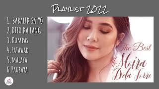 Moira Dela Torre_Best Playlist 2022