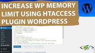 How to Increase WP Memory Limit using .Htaccess in WordPress By using Htaccess File Editor Plugin