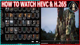 How to Play HEVC & H.265 videos on Windows 10/11