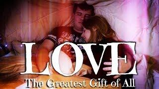 LOVE- The Greatest Gift of all [Short Film]