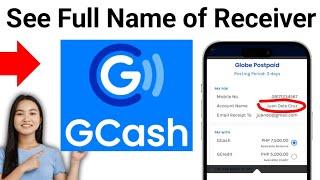 How to know the Full Name of GCash Receiver?