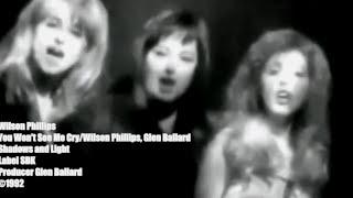 Wilson Phillips - You Won't See Me Cry (Official Video 1992)