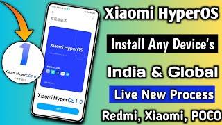 Xiaomi HyperOS install in India & Global Update, in Any Redmi, Xiaomi, POCO Device's, Full Process