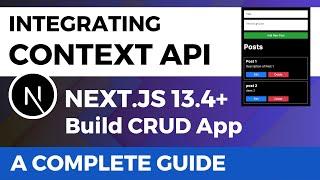 Integrate Context Api in Nextjs 14+ - Build CRUD App