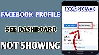 Facebook Profile See Dashboard Option Not Showing // Enable Facebook See Dashboard