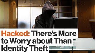 Cybercrime: Hacking Goes Way Beyond Simple Identity Theft | Marc Goodman | Big Think