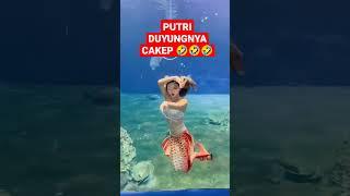 PENAMPAKAN PUTRI DUYUNG CANTIK BISA DIJADIKAN BINI #dh99official #shortvideo #putriduyung