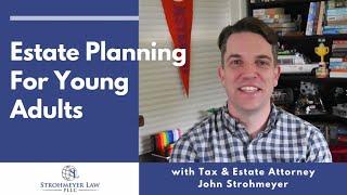 Estate Planning for Young Adults