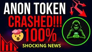 Anon Token is Crashed 100%!!! | ANT Coin News and Updates!! | Crypto News