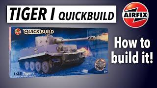 AIRFIX QUICKBUILD TIGER TANK - how to build it!