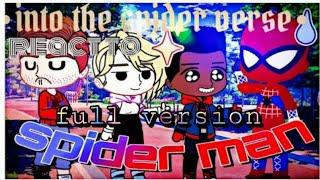 spider man: into the spider verse react to spider man(Tobey and Andrew)//full version//gacha club