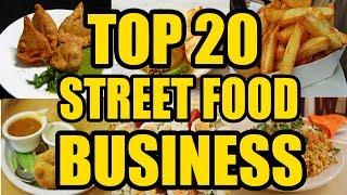 Top 20 Street Food Small Business Ideas