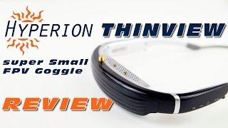 Hyperion ThinView - The smallest FPV Goggle? - REVIEW