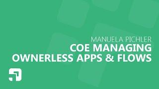 Managing apps and flows when the owner has left the organization - CoE Starter Kit