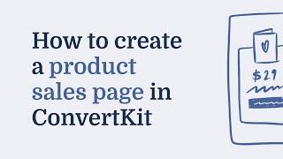 How to sell a product in ConvertKit Commerce