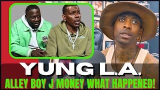 Yung L.A on Alley Boy and The Real Issue! Zaytoven Next Project w/ J Money