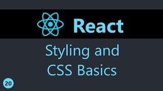 ReactJS Tutorial - 20 - Styling and CSS Basics