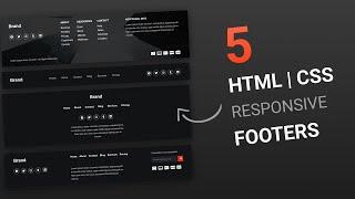 Build 5 Responsive Footers with HTML & CSS