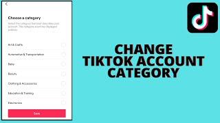 How to Change The Category Of A Tiktok Profile