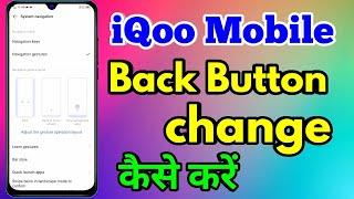 iqoo back button settings | iqoo change navigation buttons